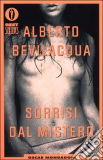 Sorrisi dal mistero libro di Bevilacqua Alberto