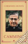 Cammino libro di Escrivá de Balaguer Josemaría