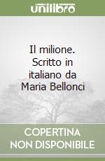 Polo Marco; Bellonci M. (cur.)