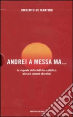 Mondadori Leonardo; Messori Vittorio; De Martino Umberto