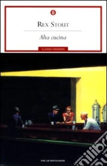 Alta cucina libro di Stout Rex