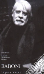 Raboni Giovanni; Zucco R. (cur.)