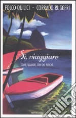 Quilici Folco - Ruggeri Corrado
