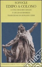 Sofocle; Avezz G. (cur.); Guidorizzi G. (cur.)