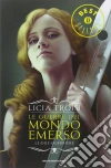 Le due guerriere. Le guerre del mondo emerso (2) libro di Troisi Licia