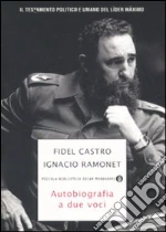 Castro Fidel; Ramonet Ignacio