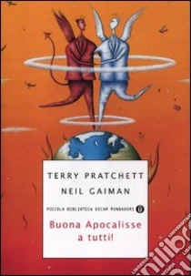Buona Apocalisse a tutti! libro di Pratchett Terry - Gaiman Neil