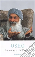 Osho; Ma Deva S. (cur.); Videha S. A. (cur.)
