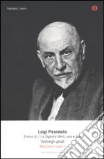 Pirandello Luigi; Alonge R. (cur.)