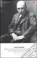 Pirandello Luigi; Alonge R. (cur.)