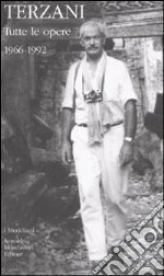 Terzani Tiziano; Loreti A. (cur.)