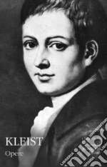Kleist Heinrich von; Carpi A. M. (cur.)
