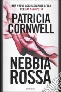 Nebbia Rossa libro di Cornwell Patricia D.