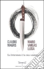 Magris Claudio; Vargas Llosa Mario