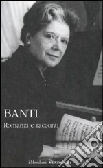 Banti Anna; Garavini F. (cur.); Desideri L. (cur.)