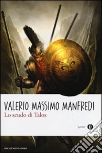 Lo scudo di Talos libro di Manfredi Valerio M.