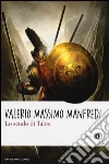 Lo scudo di Talos libro di Manfredi Valerio M.
