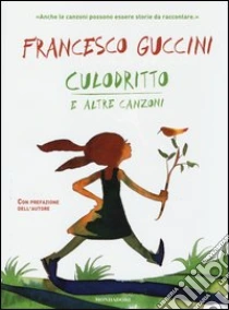 Culodritto e altre canzoni libro di Guccini Francesco