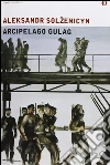 Arcipelago Gulag libro di Solzenicyn Aleksandr