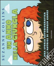 Un anno nella giungla libro di Collins Suzanne