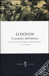 Il popolo dell'abisso libro di London Jack
