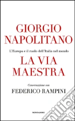 Napolitano Giorgio; Rampini Federico