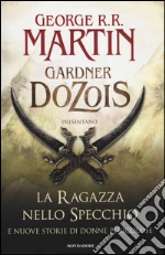 Martin George R. R.; Dozois Gardner R.
