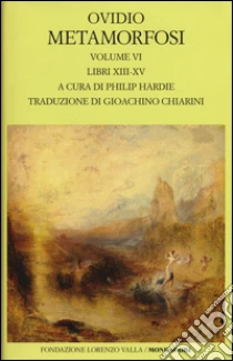 Metamorfosi. Testo latino a fronte (6) libro di Ovidio P. Nasone