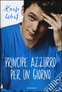 Principe azzurro per un giorno libro di West Kasie
