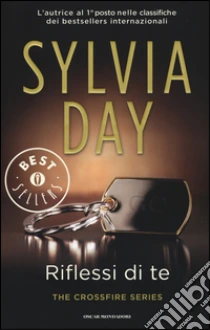 Riflessi di te. The crossfire series (2) libro di Day Sylvia
