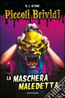 La maschera maledetta libro di Stine Robert L.