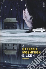 Moshfegh Ottessa