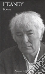 Heaney Seamus; Sonzogni M. (cur.)