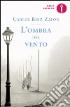 L'ombra del vento libro di Ruiz Zafón Carlos