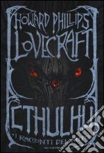 Lovecraft Howard P.; Lippi G. (cur.)