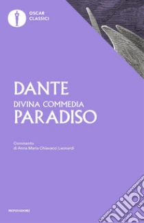 La Divina Commedia. Paradiso libro di Alighieri Dante