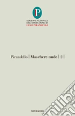 Pirandello Luigi; Andreoli A. (cur.)