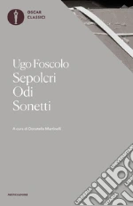 Foscolo Ugo; Martinelli D. (cur.)