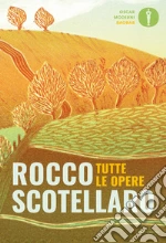 Scotellaro Rocco; Vitelli F. (cur.); Dell'Aquila G. (cur.); Martelli S. (cur.)