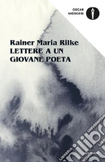 Rilke Rainer Maria; Kappus Franz Xaver