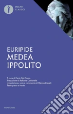 Euripide; Cavalli M. (cur.); Del Corno D. (cur.)