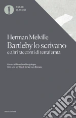 Melville Herman; Bacigalupo M. (cur.)