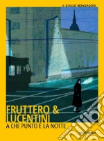 Fruttero Carlo; Lucentini Franco