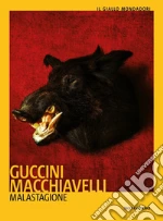 Guccini Francesco; Macchiavelli Loriano