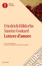 Hlderlin Friedrich; Gontard Susette; Reitani L. (cur.)