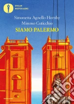 Agnello Hornby Simonetta; Cuticchio Mimmo