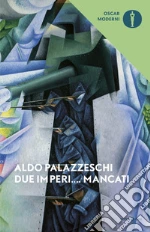 Palazzeschi Aldo; Biondi M. (cur.)