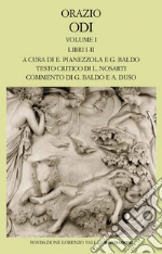 Orazio Flacco Quinto; Nosarti L.; Pianezzola E. (cur.); Baldo G. (cur.)
