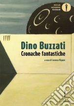 Buzzati Dino; Vigan L. (cur.)