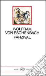 Wolfram von Eschenbach; Mancinelli L. (cur.)